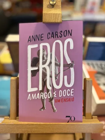 EROS, AMARGO E DOCE