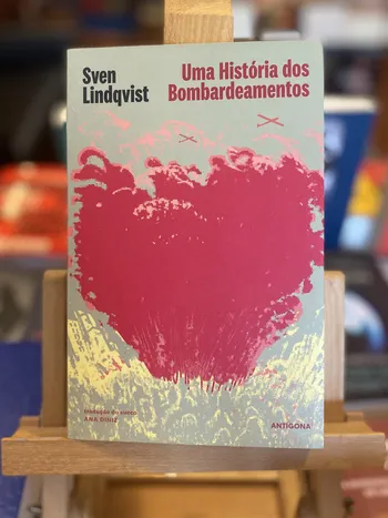 UMA HISTÓRIA DOS BOMBARDEAMENTOS