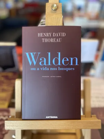 WALDEN OU A VIDA NOS BOSQUES