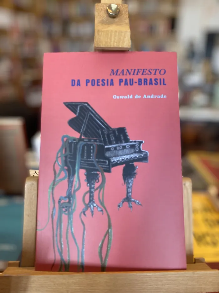 MANIFESTO ANTROPÓFAGO SEGUIDO DE MANIFESTO DA POESIA PAU-BRASIL