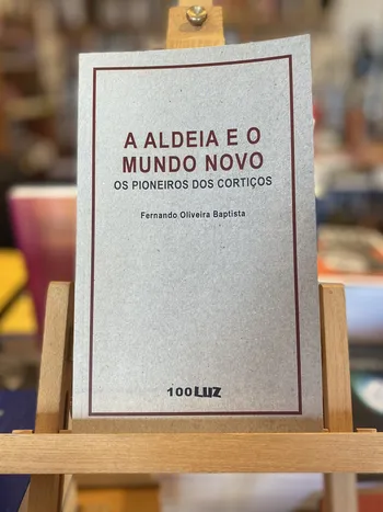 ALDEIA E O MUNDO NOVO, A