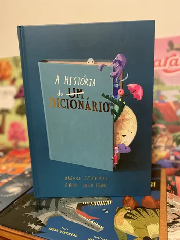 HISTÓRIA DO DICIONÁRIO, A