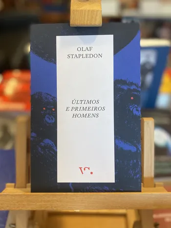 ÚLTIMOS E PRIMEIROS HOMENS
