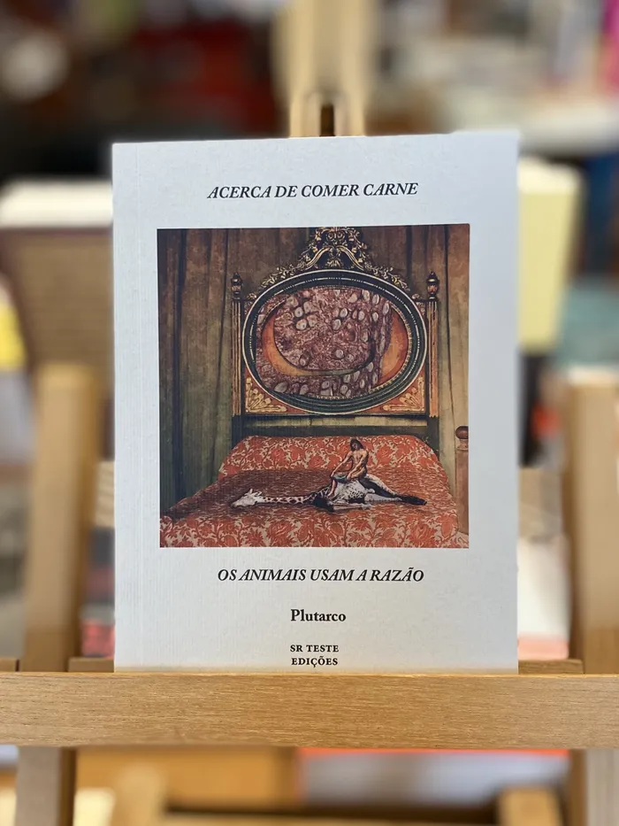 ACERCA DE COMER CARNE/OS ANIMAIS USAM A RAZÃO