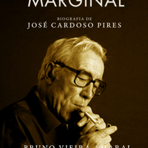 Integrado Marginal – Biografia de José Cardoso Pires