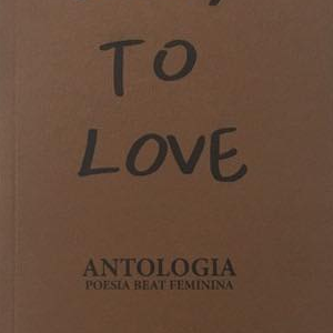 Easy to Love: Antologia de Poesia Beat Feminina